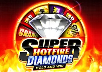 Super Hotfire Diamonds